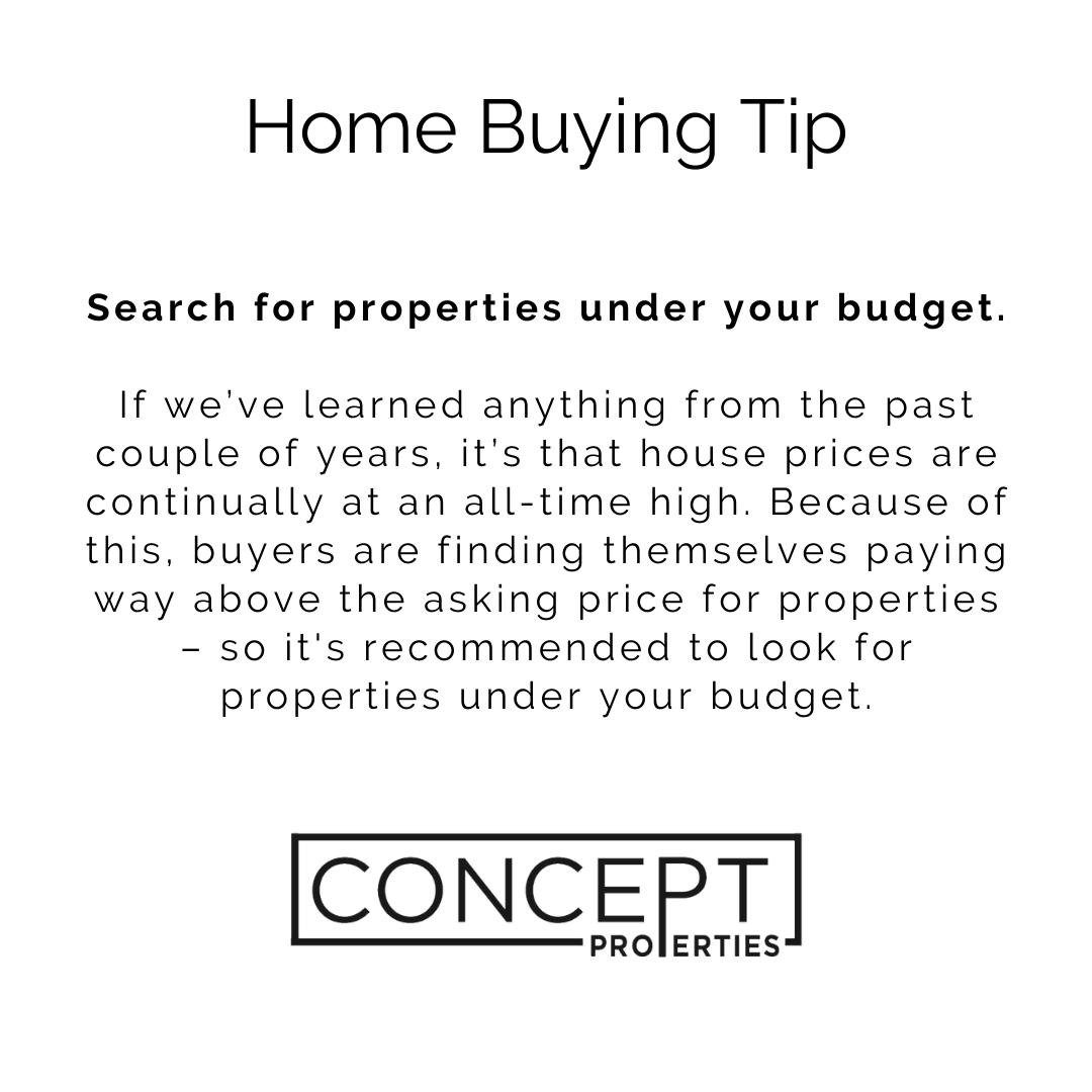 If you’re planning to buy a house in 2022, you should look for properties that’s under your budget. If you like the property so much as to put an offer in, then you can go in with a higher offer that